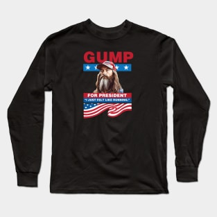 Gump For President Long Sleeve T-Shirt